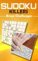 SUDOKU KILLERS: Hard Sudoku Puzzles 1983139025 Book Cover
