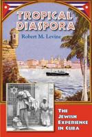 Tropical Diaspora 1558765212 Book Cover