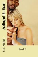 Sealing of the Heart: Construction of the Heart Novel 1547029110 Book Cover