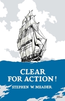 Cleared for Action!: Four Tales of the Sea (Bethlehem Budget Books) 193117749X Book Cover