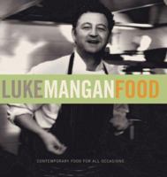 Luke Mangan Food 1740660013 Book Cover