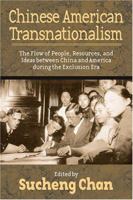 Chinese American Transnationalism: The Flow of People, Resources (Asian American History & Cultu) 1592134351 Book Cover