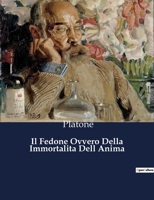Il Fedone Ovvero Della Immortalita Dell Anima B0CG7NY5VQ Book Cover