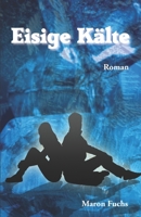 Eisige Kälte 3861963647 Book Cover