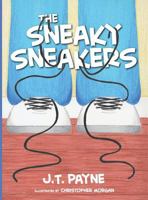 The Sneaky Sneakers 0989148513 Book Cover