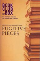 The Bookclub-in-a-Box Discussion Guide to Fugitive Pieces, the Novel by Anne Michaels (Bookclub-In-A-Box) 1897082134 Book Cover