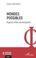 Mondes possibles: Regards croisés des philosophes (Ouverture Philosophique) (French Edition) 2336512831 Book Cover