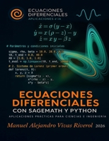 Ecuaciones Diferenciales con SageMath y Python: Aplicaciones Prácticas para Ciencias e Ingeniería (Spanish Edition) B0H9CL7FS7 Book Cover