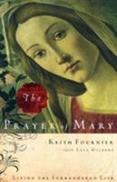 The Prayer of Mary: Living the Surrendered Life 078521173X Book Cover