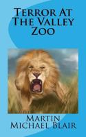 Terror At The Valley Zoo 1539480429 Book Cover