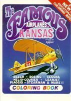 The Famous Airplanes of Kansas 1880652129 Book Cover