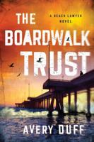 The Boardwalk Trust 1542046904 Book Cover