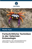 Fortschrittliche Techniken in der Veterinär-Entomologie 6202817933 Book Cover