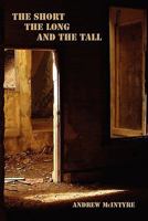 The Short, the Long and the Tall 095554307X Book Cover