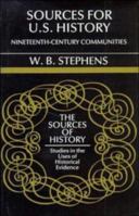 Sources for U.S. History: Nineteenth-Century Communities 0521353157 Book Cover