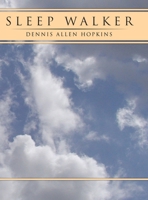 Sleep Walker 1453527540 Book Cover