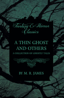 A Thin Ghost and Others 1514890321 Book Cover