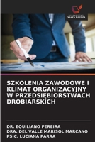 Szkolenia Zawodowe I Klimat Organizacyjny W PrzedsiEbiorstwach Drobiarskich (Polish Edition) 6209728499 Book Cover