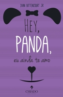 Hey, Panda, eu ainda te amo 9895204051 Book Cover