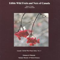 Edible wild fruits and nuts of Canada (Edible wild plants of Canada) 0660001284 Book Cover