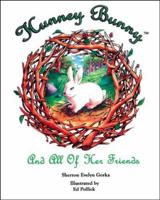 Hunney Bunny And All Of Her Friends 1412014824 Book Cover