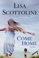 Come Home 1250023297 Book Cover