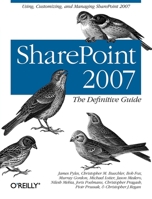 SharePoint 2007: The Definitive Guide 0596529589 Book Cover
