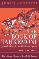 The Book of Tahkemoni: Jewish Tales from Medieval Spain 1016622309 Book Cover
