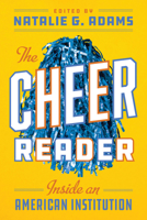 Cheer Reader : Inside an American Institution 1477334564 Book Cover