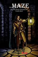 The Maze: A First-Person Perspective Puzzle Book Easy 5x5 Version #2 1545414165 Book Cover