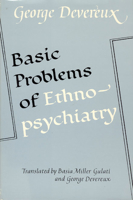 Basic Problems of Ethnopsychiatry 0226143554 Book Cover