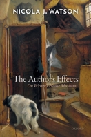 The Author's Effects: On Writer's House Museums 0198883544 Book Cover