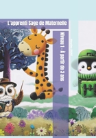 L'Apprenti Sage de Maternelle, Niveau 1 (L'apprenti sage du Français) (French Edition) B0DQTBF78J Book Cover
