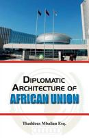 Diplomatic Architecture of African Union 9785364607 Book Cover