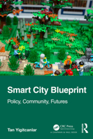 Smart City Blueprint: Policy, Community, Futures 1032517190 Book Cover