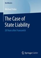 The Case of State Liability: 20 Years After Francovich 3658080795 Book Cover