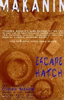 Escape Hatch & the Long Road Ahead: Two Novellas 0375701087 Book Cover