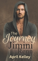 The Journey of Jimini Renn 1530946972 Book Cover