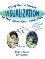 VISUALIZATION: USING MENTAL IMAGES TO STRENGTHEN COMPREHENSION 0757509355 Book Cover