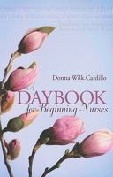 A Daybook for Beginning Nurses 1930538871 Book Cover