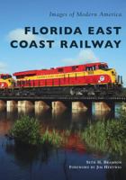 Florida East Coast Railway  (FL)  (Images of Rail) 0738543411 Book Cover