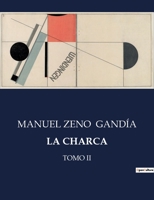 La Charca: Tomo II B0C6S69C97 Book Cover