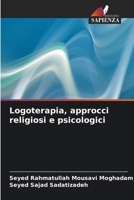 Logoterapia, approcci religiosi e psicologici (Italian Edition) 6208368987 Book Cover