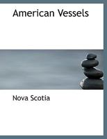 American Vessels 1140085670 Book Cover