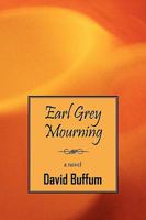 Earl Grey Mourning 1432738151 Book Cover