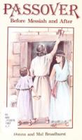 Passover Before Messiah & After 093668500X Book Cover