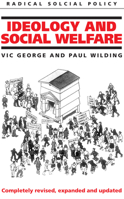 Ideology and Social Welfare (Radical Social Policy) 0415051010 Book Cover