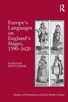 Europe's Languages on England's Stages, 1590-1620 1409422879 Book Cover