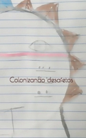 Colonizando desafetos: Reafirmações sobre o Nhandereko (Portuguese Edition) B0DPDJ9368 Book Cover