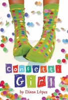 Confetti Girl 0545237068 Book Cover